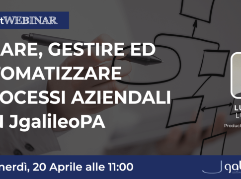 Gestire ed automatizzare i processi aziendali con JgalileoPA